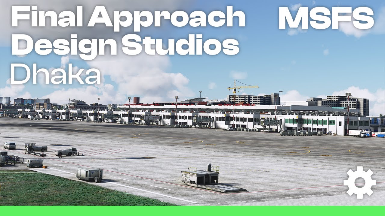 Final Approach Design Studios Dhaka (VGHS) for Microsoft Flight Simulator