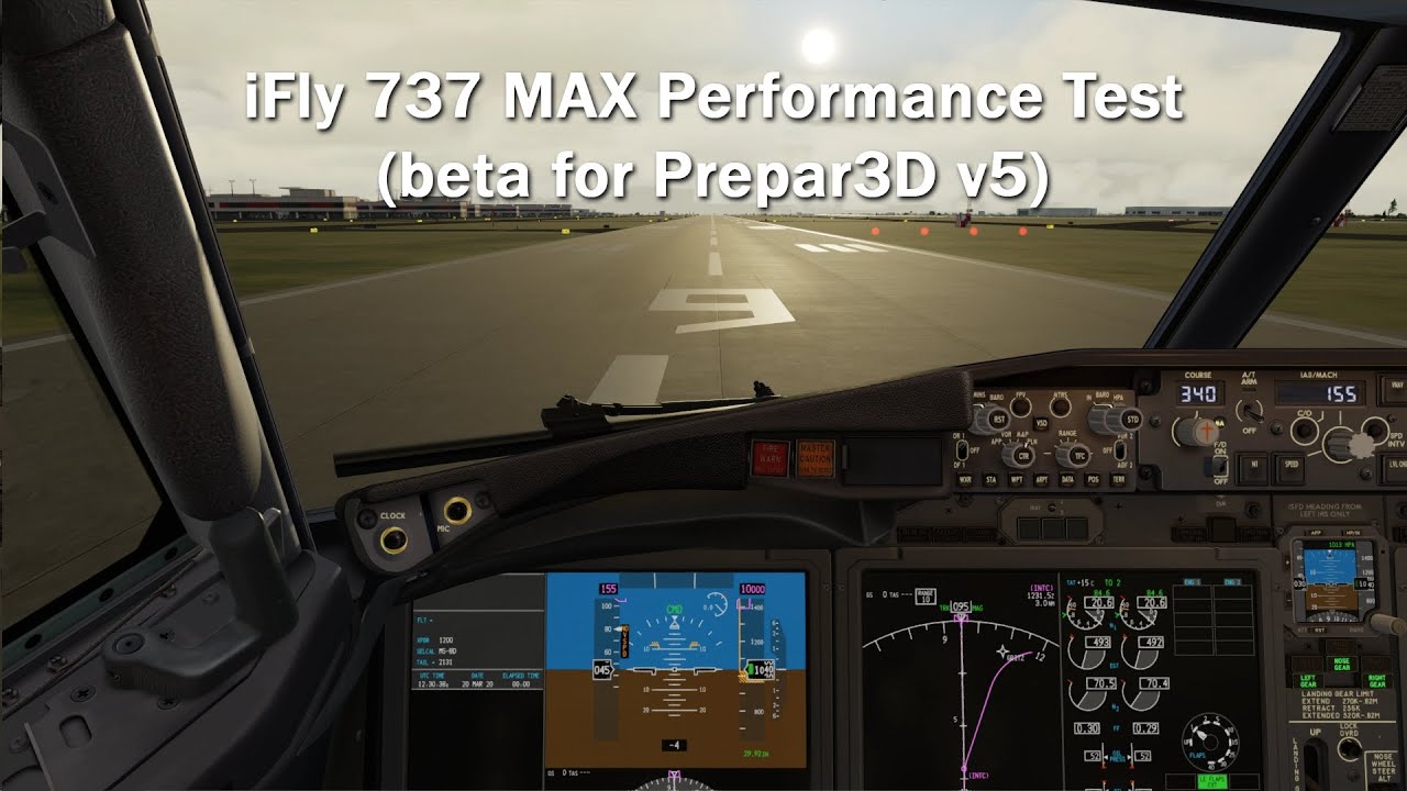 iFly 737 MAX for Prepar3D v5 (beta) Performance Test