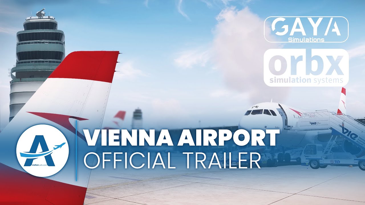 Gaya - Vienna Airport for Prepar3D v4+ [Official Trailer]