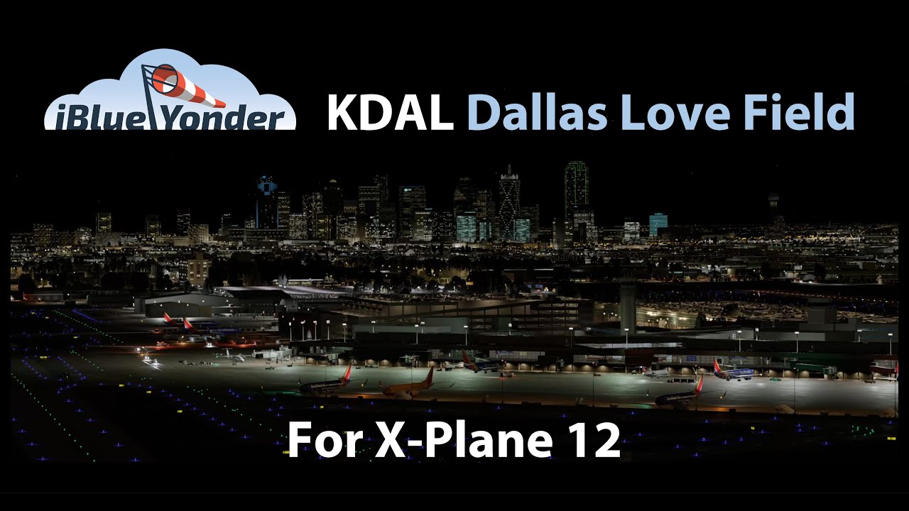iBlueYonder Dallas Love Field for X-Plane 12