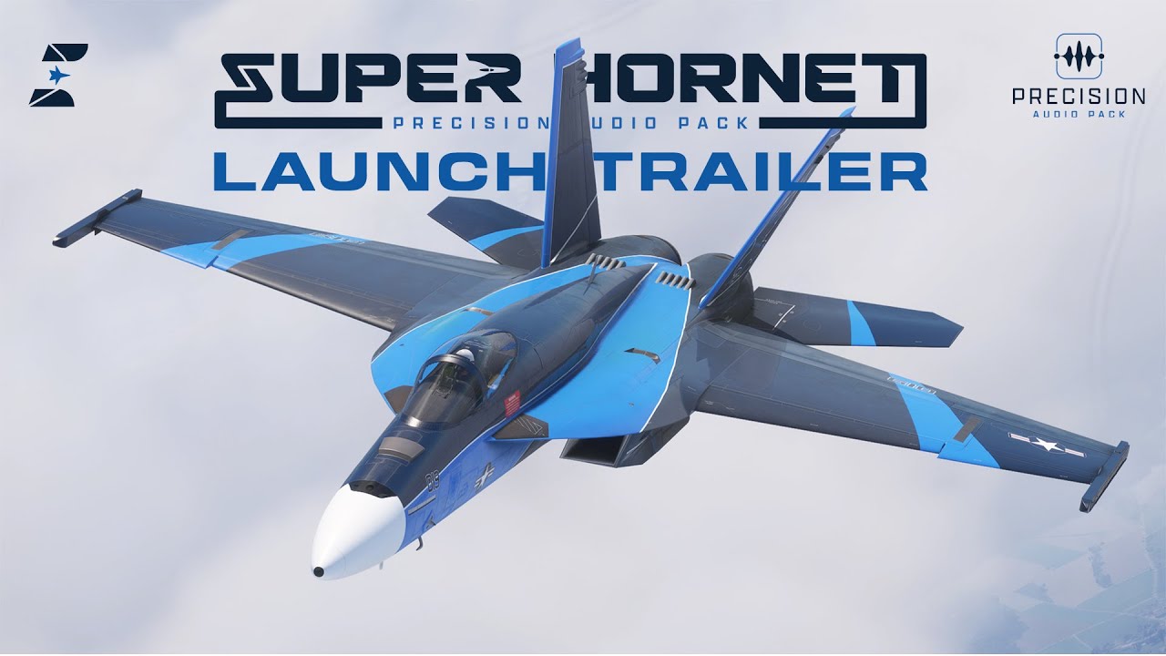 Super Hornet Precision Audio Pack - NOW AVAILABLE (Cinematic Trailer)