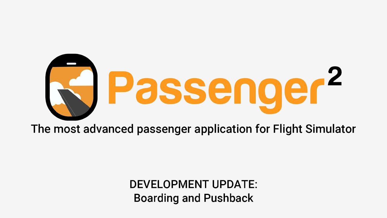 Passenger2 for Flight Simulator - Boarding and Pushback