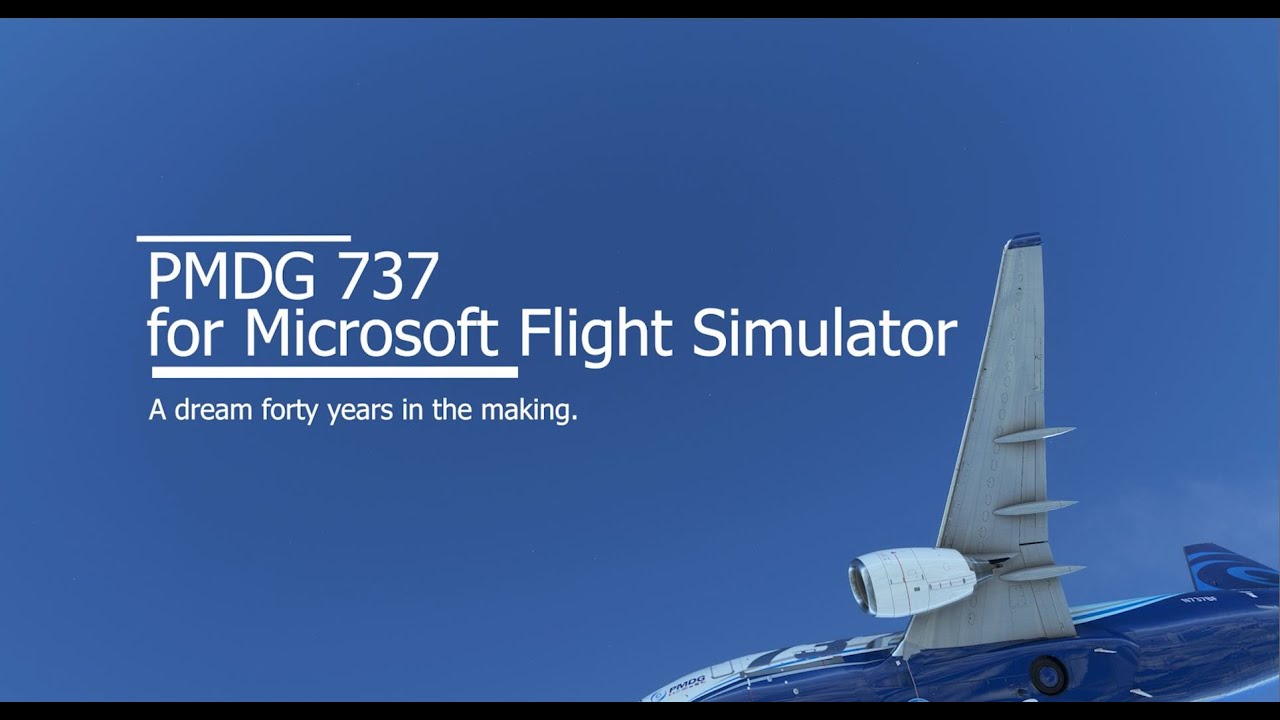 PMDG 737 for Microsoft Flight Simulator - Preview Trailer