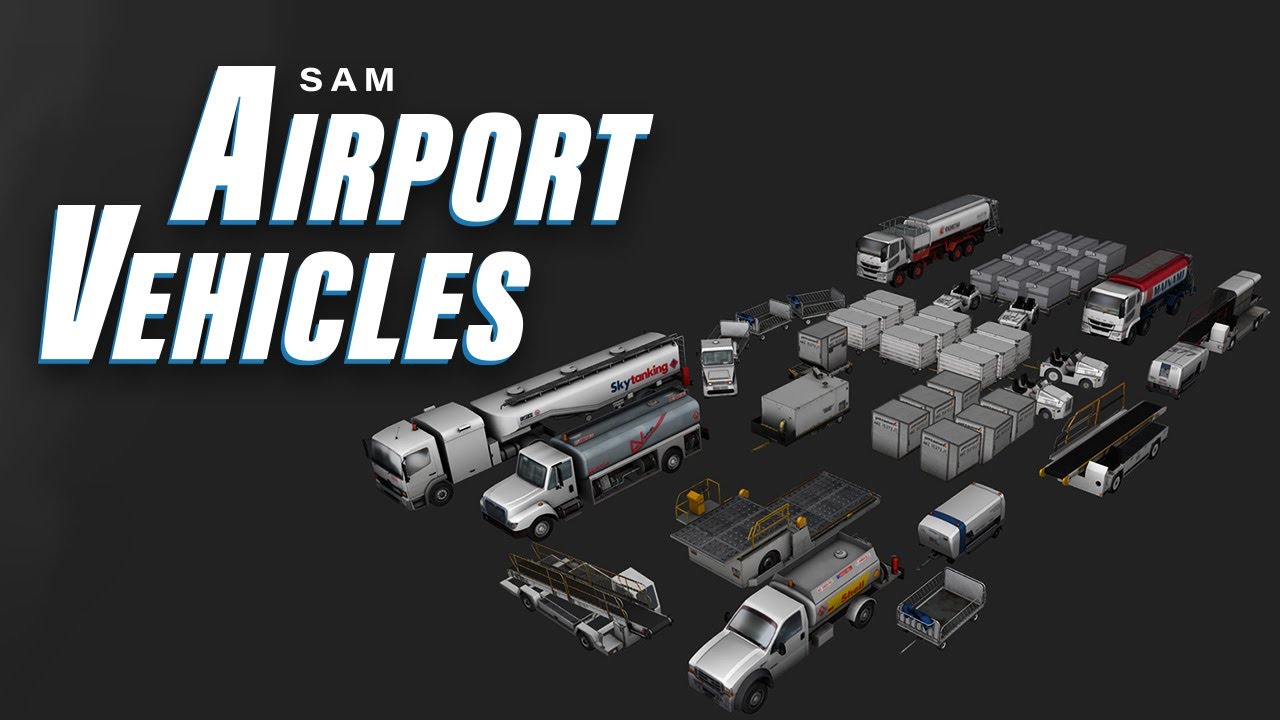 SAM AirportVehicles | X-Plane 11 Add-on | Official Trailer | Aerosoft